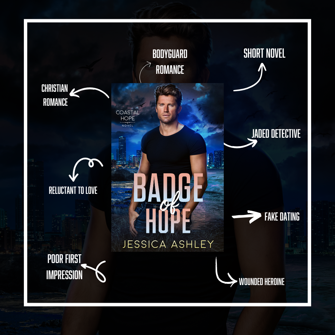 Badge of Hope Short Novel Christian Romantic Suspense by Jessica Ashley Jaded detective short novel fake dating wounded heroine bodyguard romance poor first impression reluctant to love