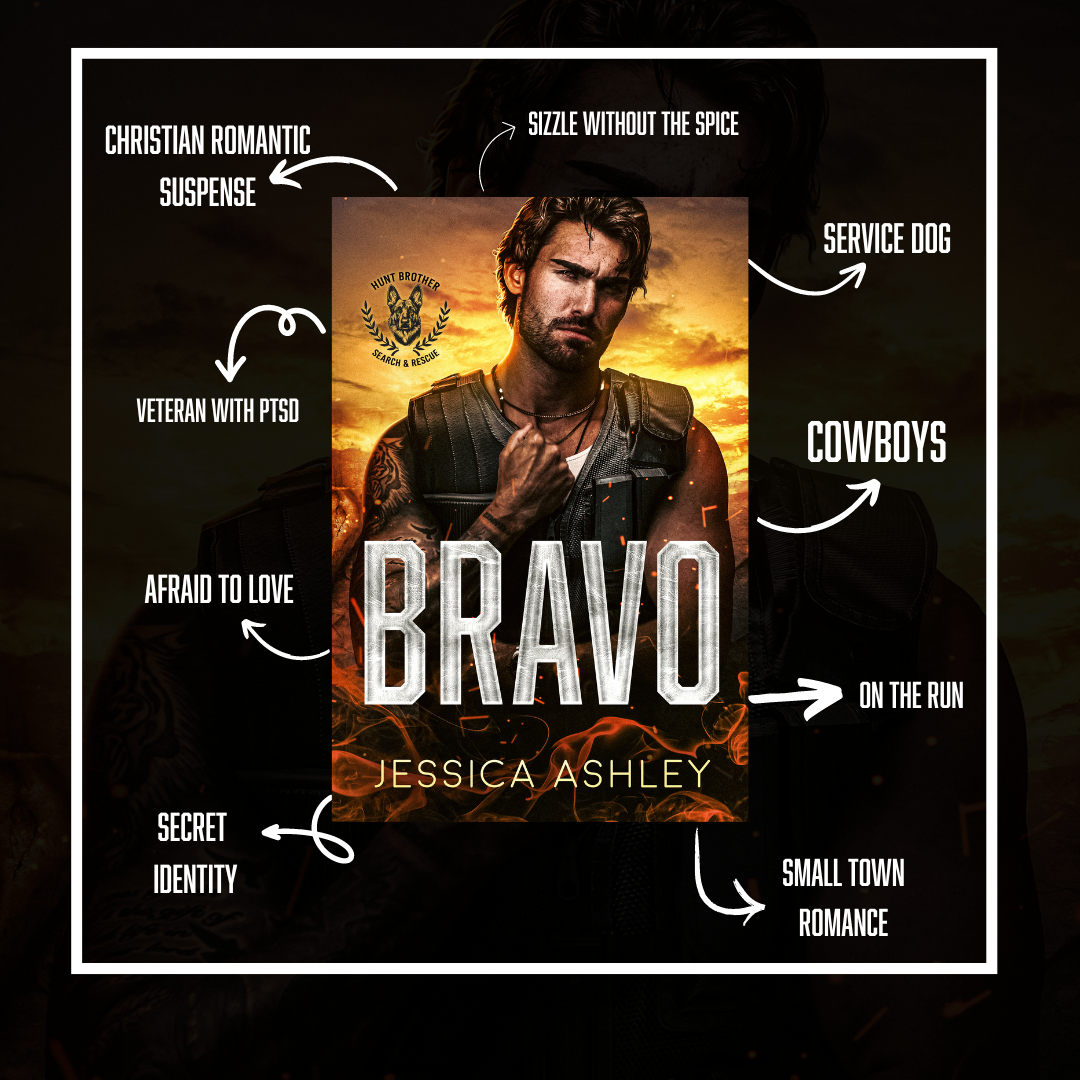 Bravo Hunt Brothers Search and Rescue Series Tropes Christian Romantic Suspense, sizzle without the spice, service dog, cowboys, on the run, small town romance, secret identity, afraid to love, veteran with ptsd