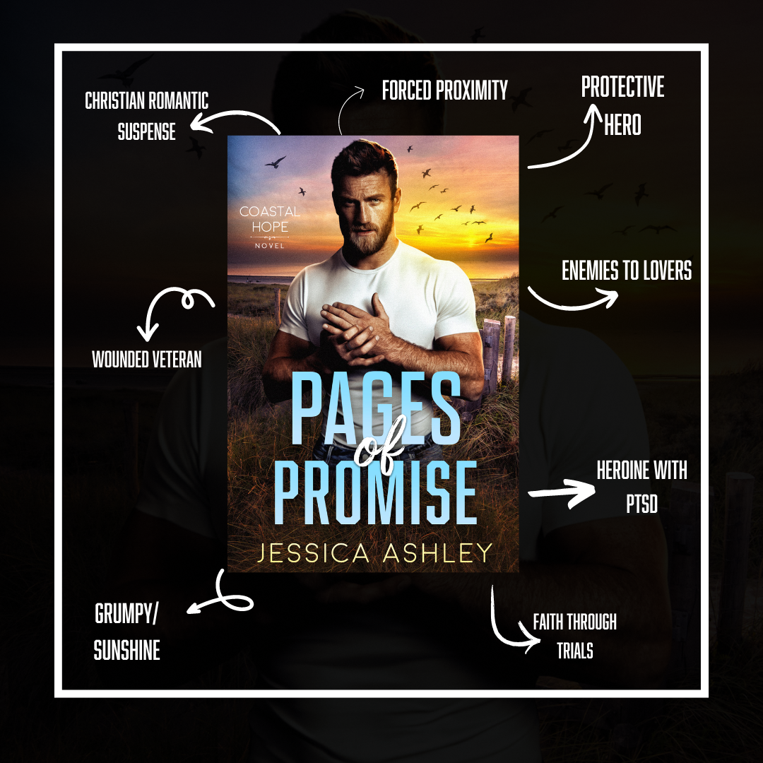 Pages of Promise Coastal Hope Series Tropes Christian romantic suspense, forced proximity, protective hero, enemies to lovers, heroine with ptsd, faith through trials, grumpy sunshine, wounded veteran