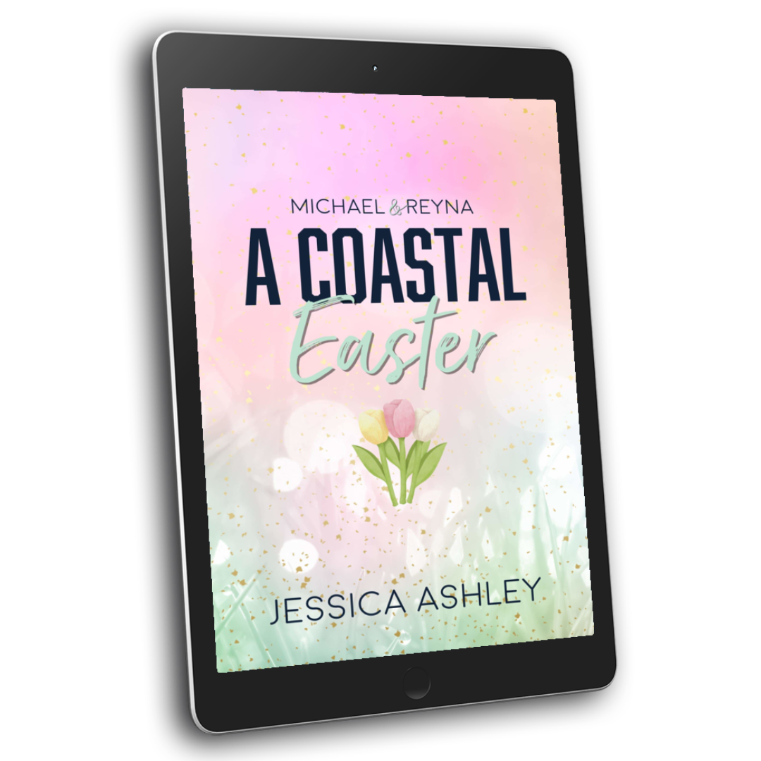 A Coastal Easter: Michael and Reyna Coastal Hope Series Novella