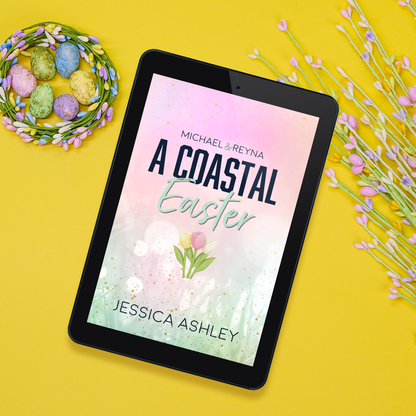 A Coastal Easter: Michael and Reyna Coastal Hope Series Novella