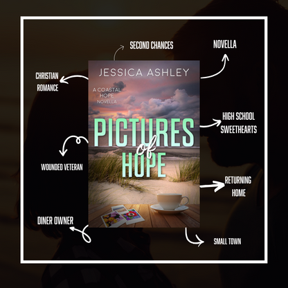Pictures of Hope Lilly and Alex Coastal Hope Series Novella Tropes Christian romance, second chances, novella, high school sweethearts, returning home, small town, diner owner, wounded veteran